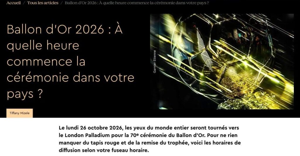 Ballon d'Or 2026 : les Africains nommés et leurs chances Le site officiel du Ballon d'Or annonce la 70e cérémonie au London Palladium le lundi 26 octobre 2026